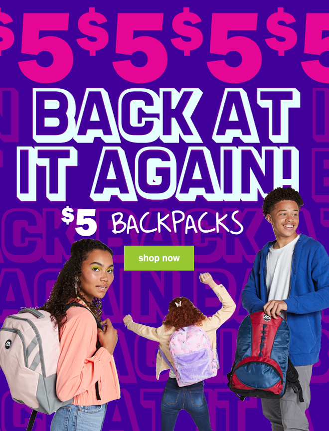 back at it again! $5 backpacks