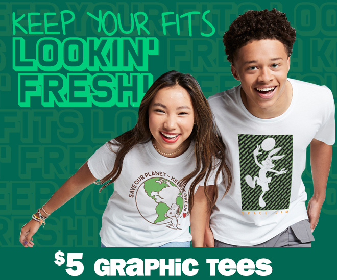 keep your fits looking fresh. $5 graphic tees.