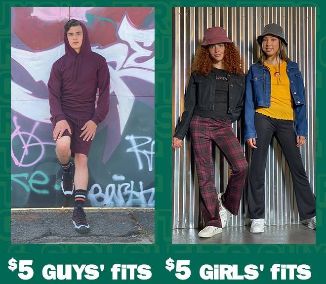 $5 guys' fits. $5 girls' fits. 