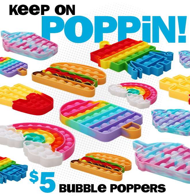 keep on poppin! $5 bubble poppers.