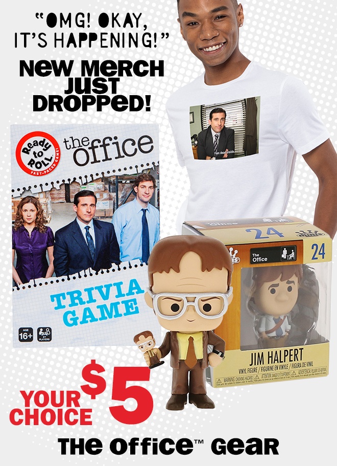 OMG! okay, it's happening! new merch just dropped! your choice: $5 The Office gear