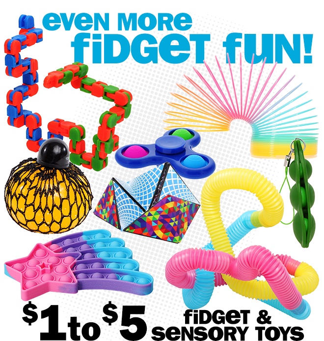 even more fidget fun! $1 to $5 fidget and sensory toys