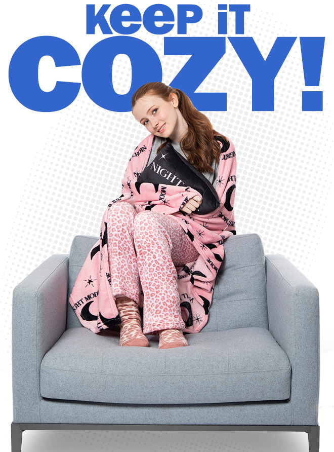 keep it cozy!