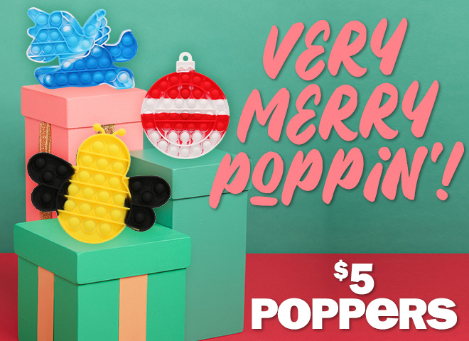 very merry poppin! $5 poppers