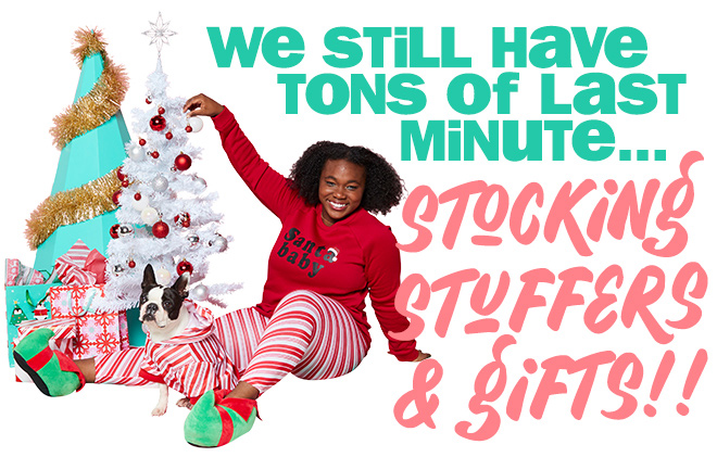 we still have tons of last minute stocking stuffers and gifts!