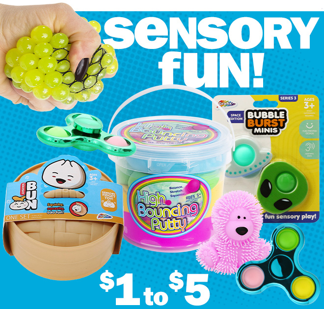 sensory fun! $1 to $5