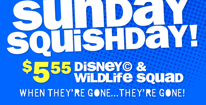 $5.55 Disney and series 41 squad: when they're gone, they're gone!