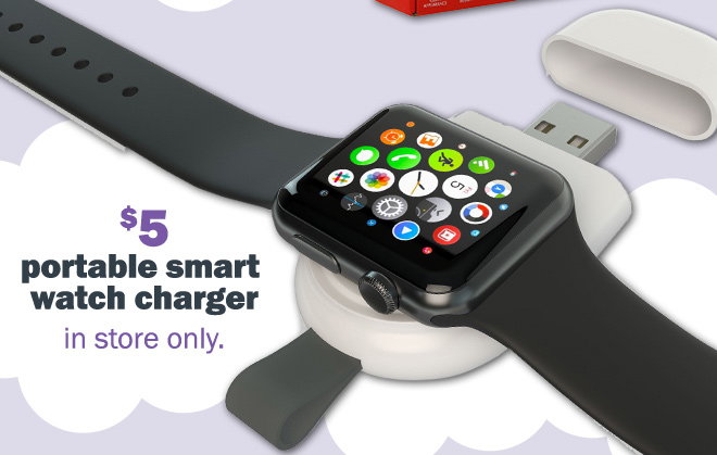 portable smart watch charger: $5. in store only