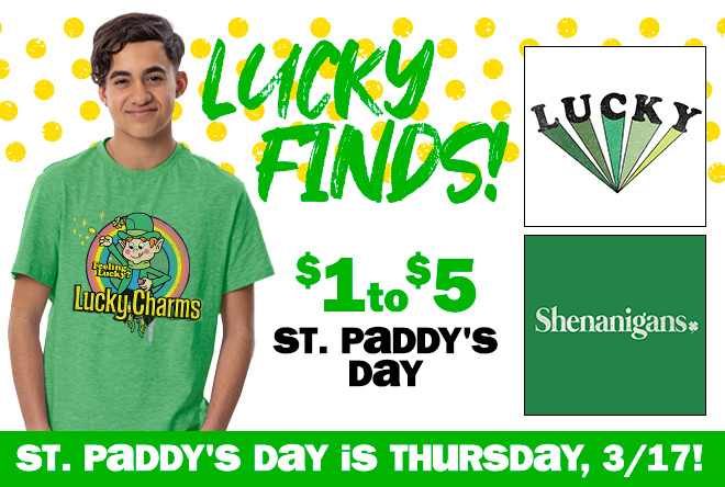 st. paddy's day is thursday, 3/17! lucky finds: $1 to $5! shop instacart