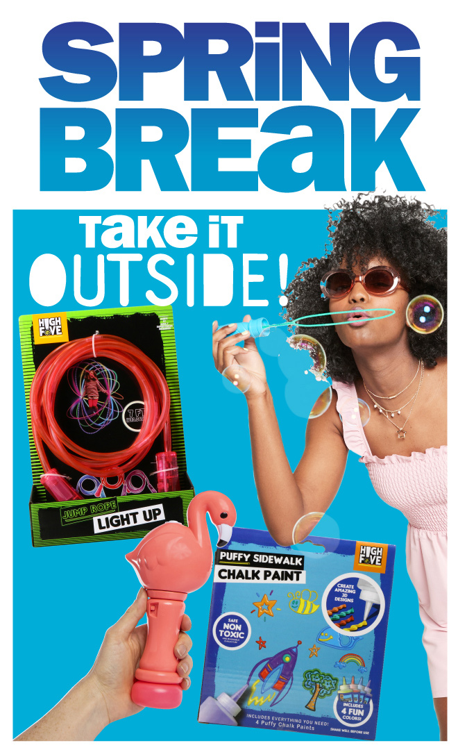 spring break: take it outside!