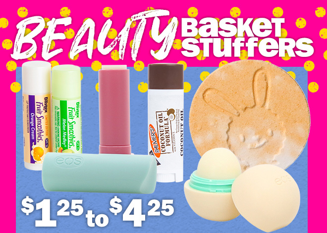 beauty basket stuffers! $1.25 to $4.25