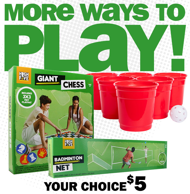 more ways to play! your choice: $5